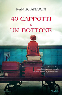 Giornata della memoria 2026: presentazione del libro "40 cappotti e un bottone"