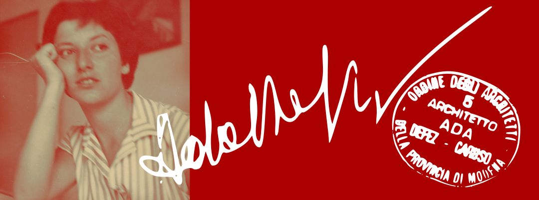 Ada Defez / Progetti, architetture, impegno civile