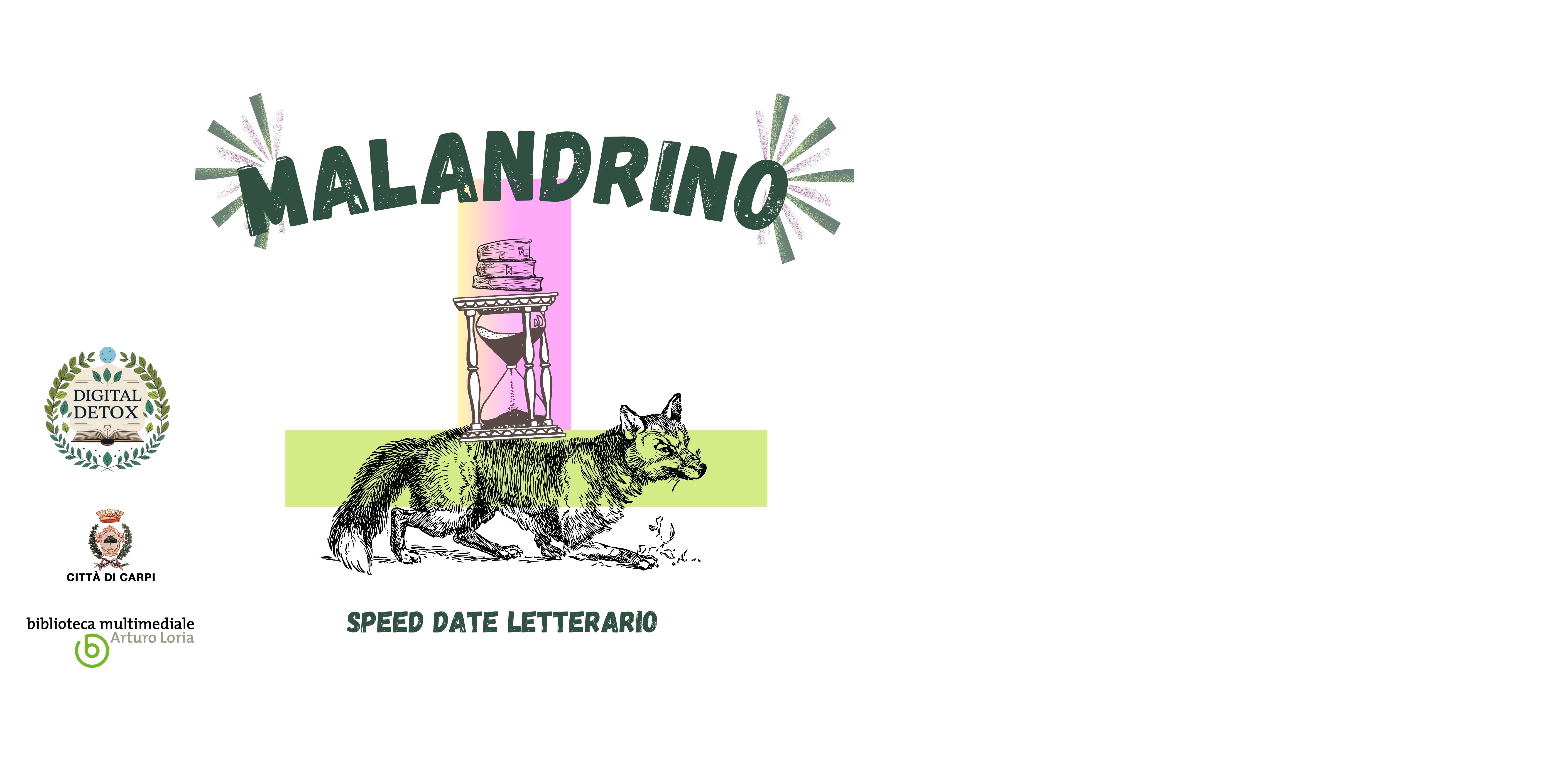 MALANDRINO - SPEED DATE LETTERARIO